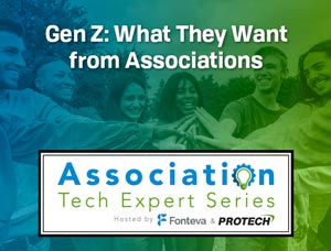 Gen Z: What They Want from Associations Webinar